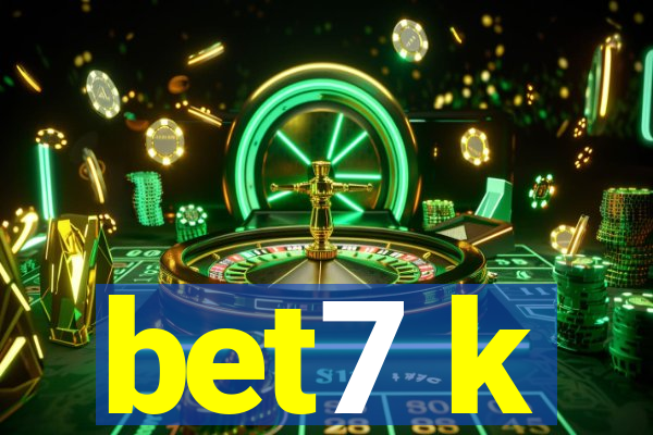 bet7 k